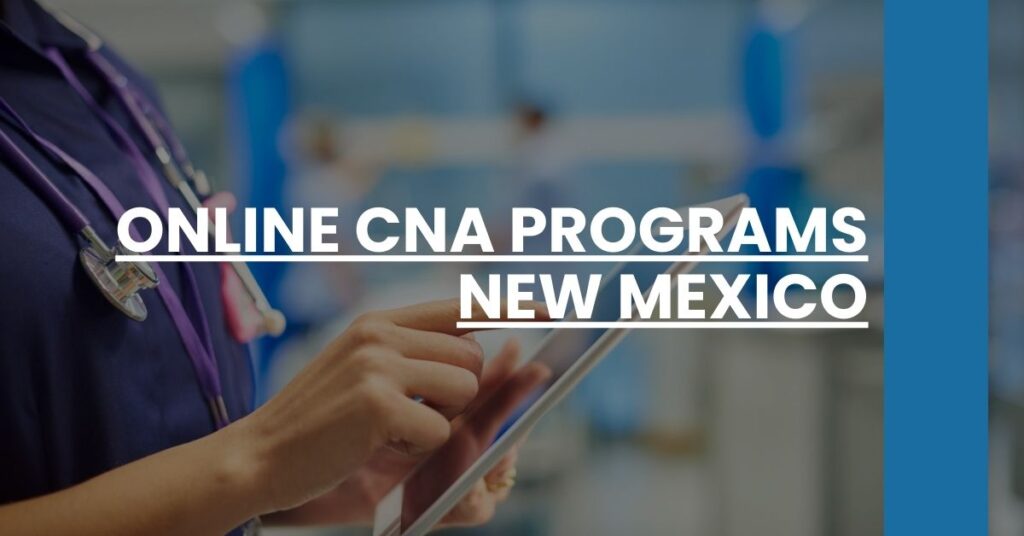 Online CNA Programs New Mexico Feature Image