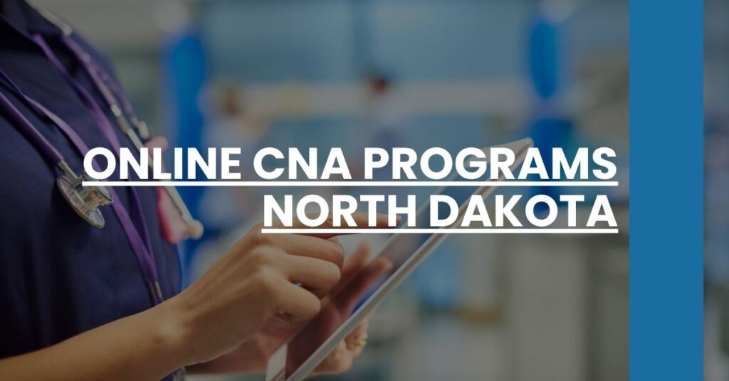 Online CNA Programs North Dakota Feature Image