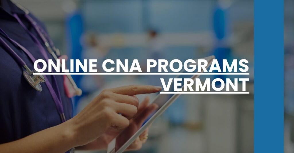 Online CNA Programs Vermont Feature Image